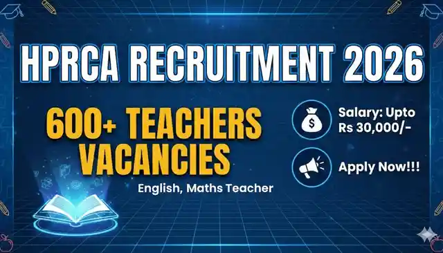 HPRCA Teachers Recruitment 2026 ? Apply Online for 624 Posts