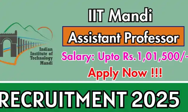 IIT Mandi Assistant Professor Recruitment 2025 - Apply Online