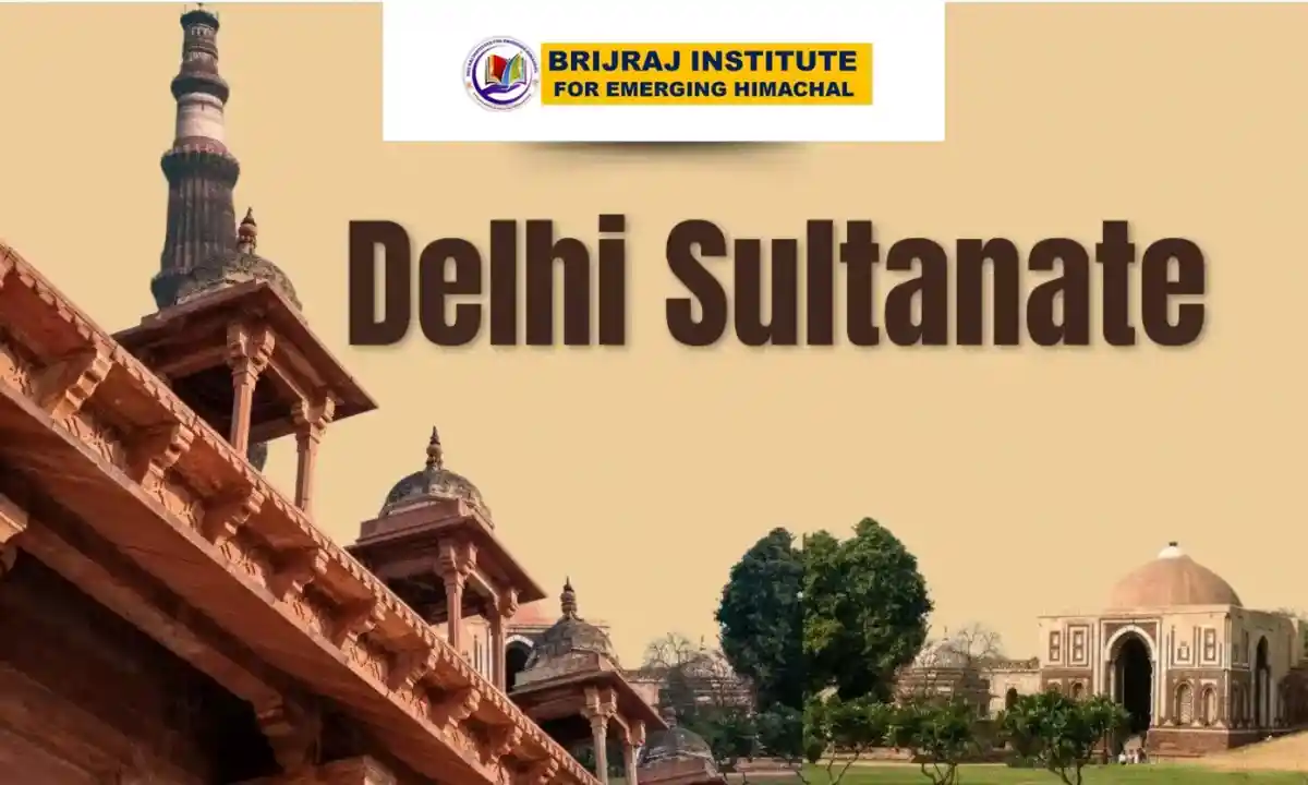 Indian History : Delhi Sultanate