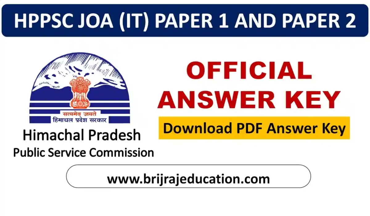 HPPSC Junior Office
Assistant (IT), Answer Key Exams Held on 22 June 2025, JOA (IT)