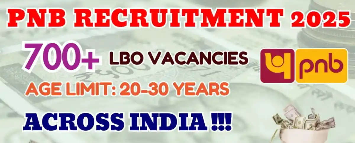 PNB LBO Recruitment 2025: Apply Online for 750 Local Bank Officer Posts