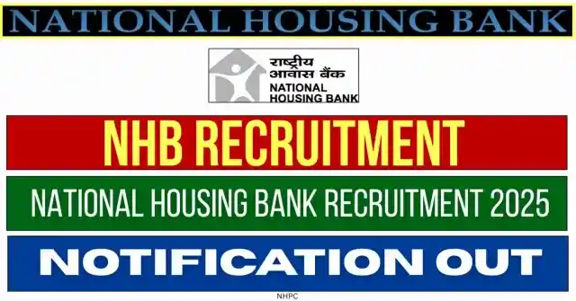 National Housing Bank Recruitment 2025 Out for Various Officer Vacancies, Check Now