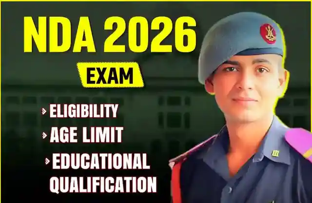 NDA Exam 2026 Eligibility, Age Limit and Educational Qualification