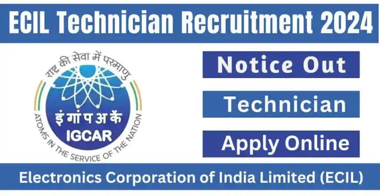 ECIL Technician Recruitment 2024, 30 Posts