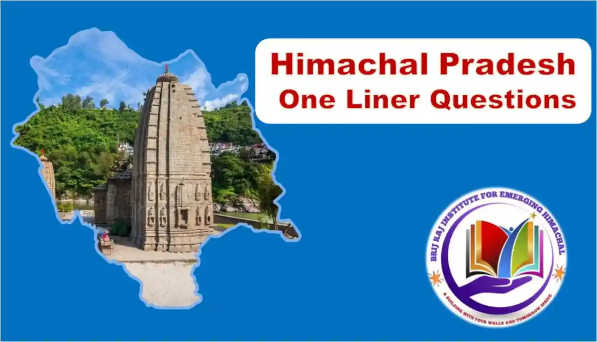 Himachal Pradesh One Liner Questions