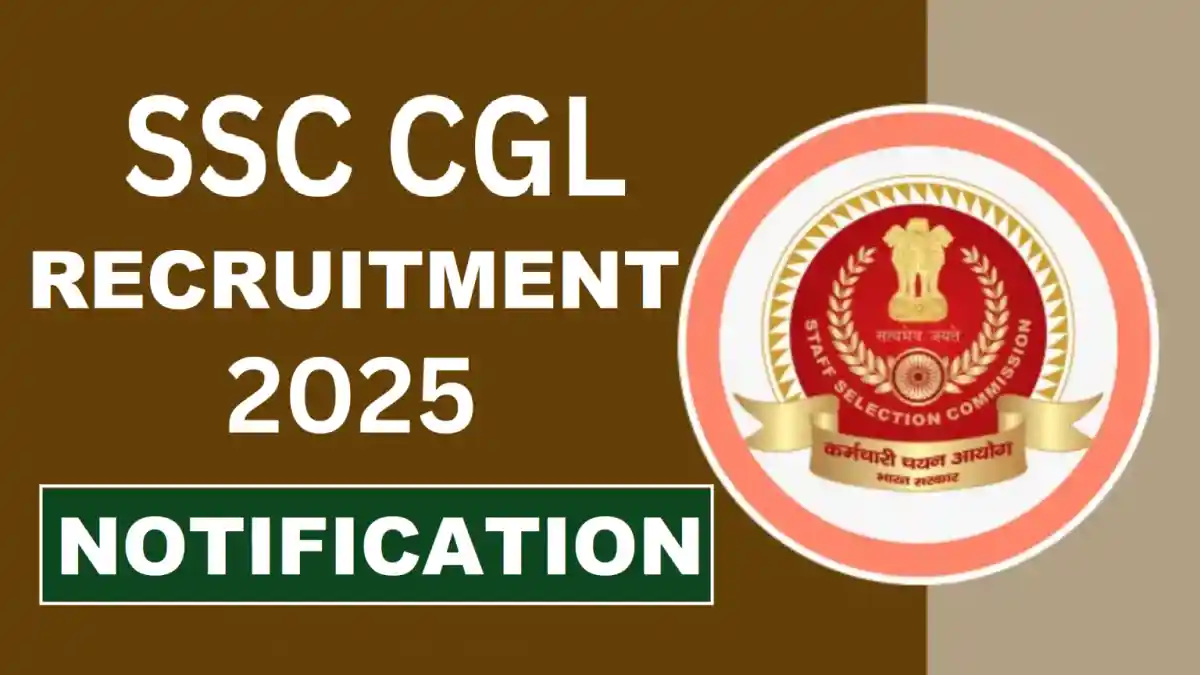 SSC CGL Recruitment 2025, 14582 Posts