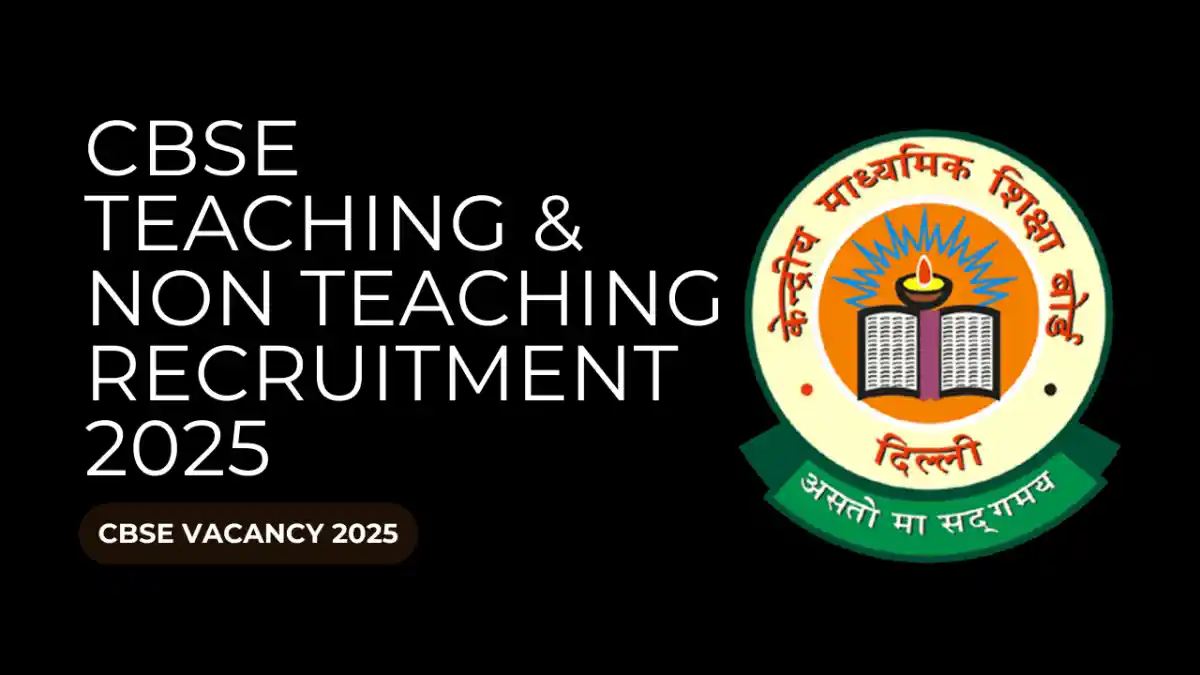 CBSE Recruitment 2025 ? Apply Online for Group A, B & C Posts | Notification Out